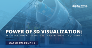 Power of 3D Visualization